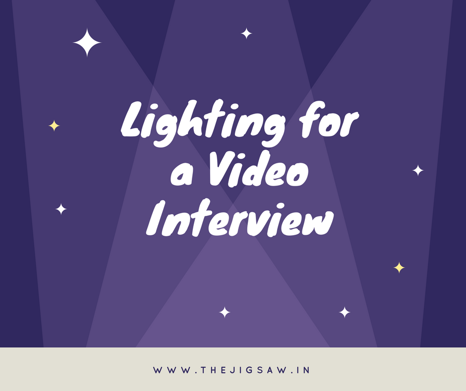 Lighting for a Video Interview