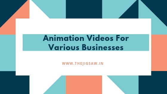 Animation Videos for Various Businesses
