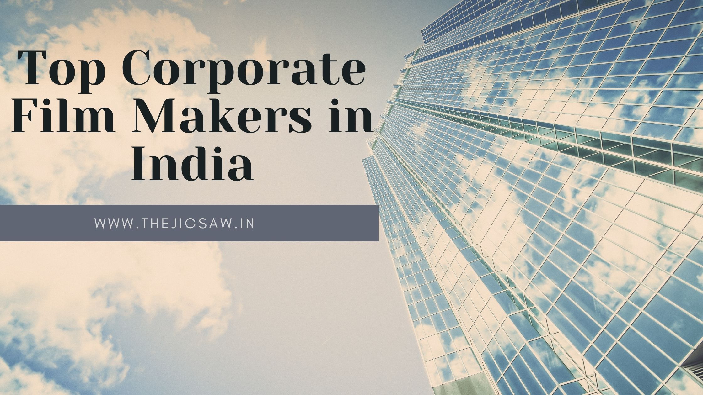 Top Corporate Film Makers in India